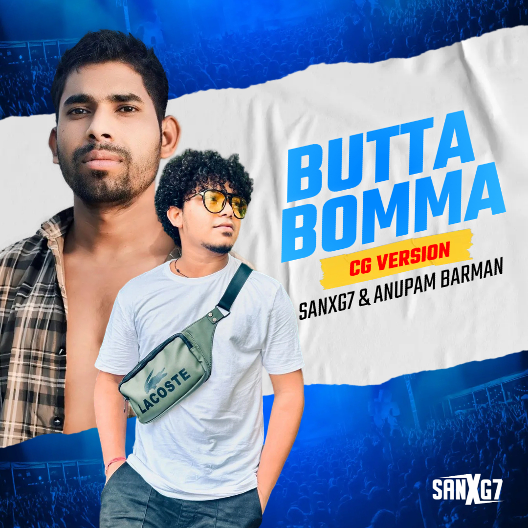 Butta Bomma CG Version Trap Mix - Sanxg7 song cover