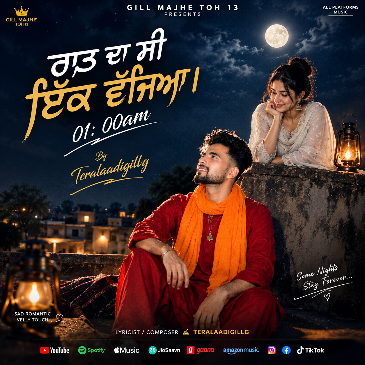 Raat Da Si Ikk Vajeya - Gill Majhe Toh 13  Teralaadigillg song cover