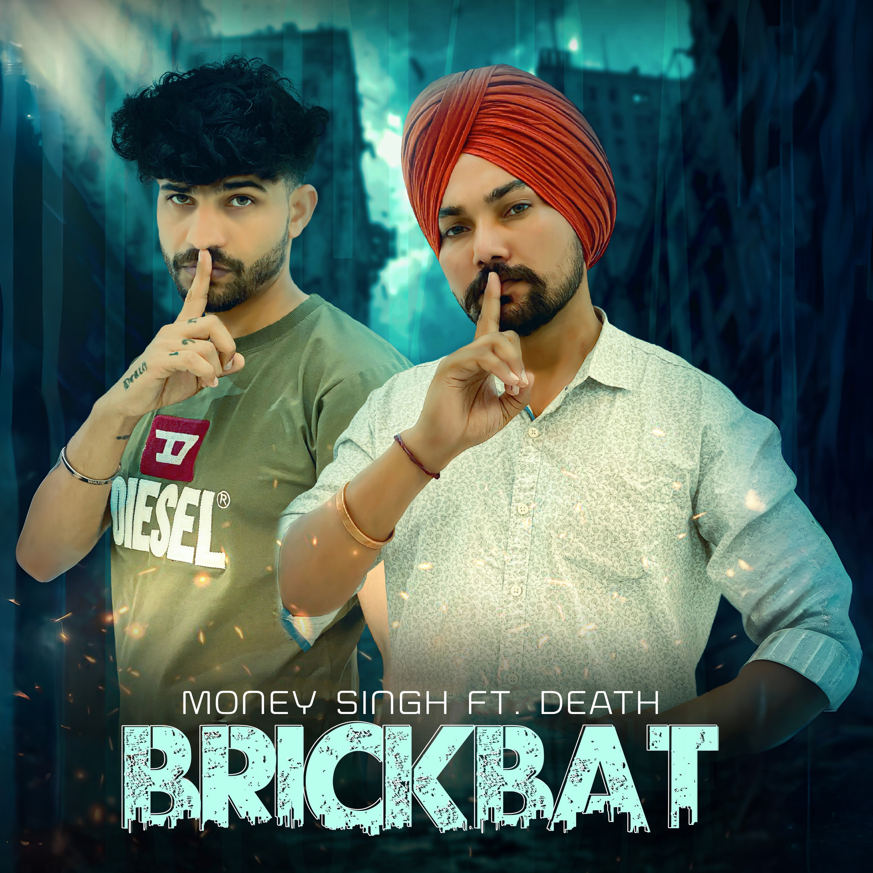 Brickbat Money Singh