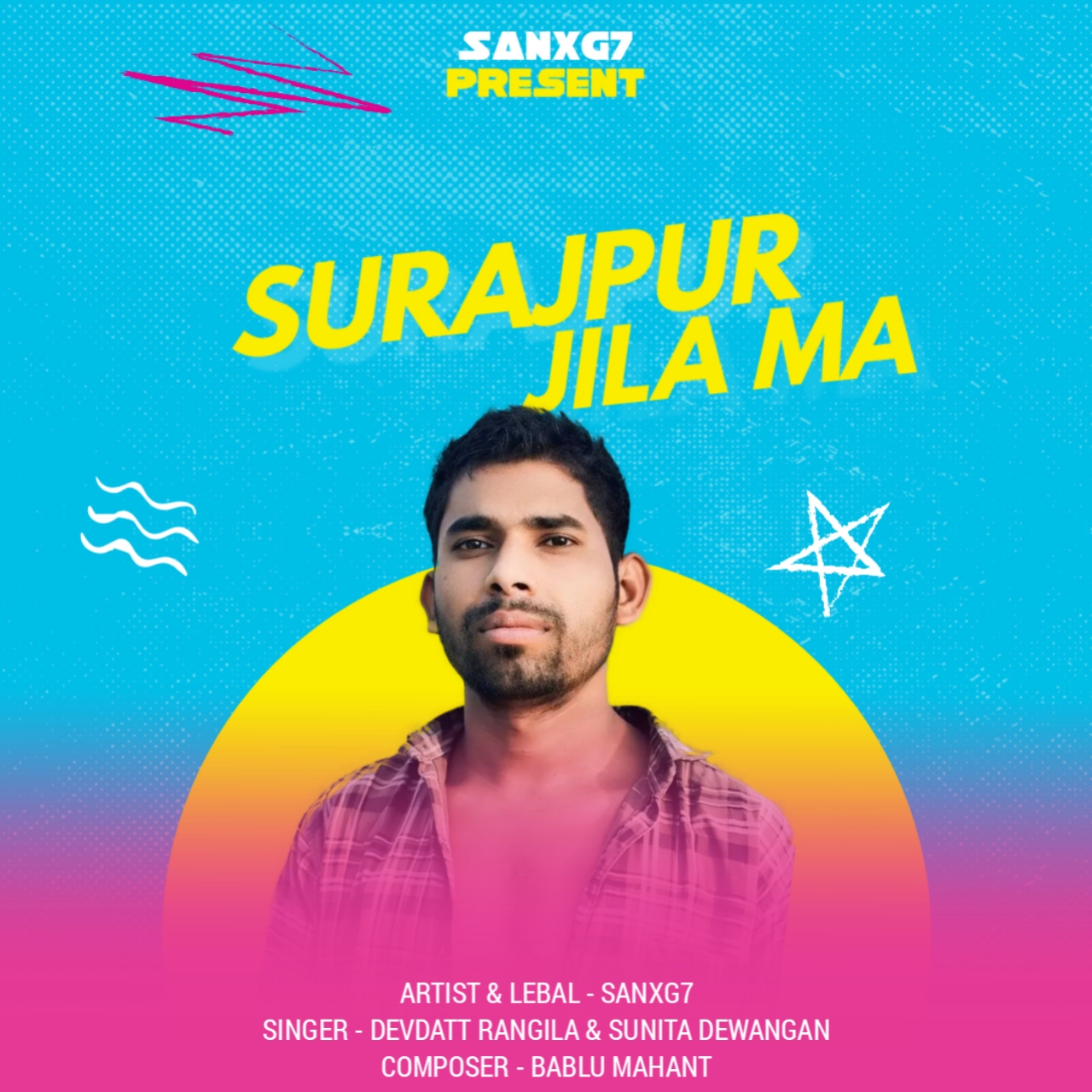 Surajpur Jila Ma Chhattisgarhi Remix - Sanxg7 song cover