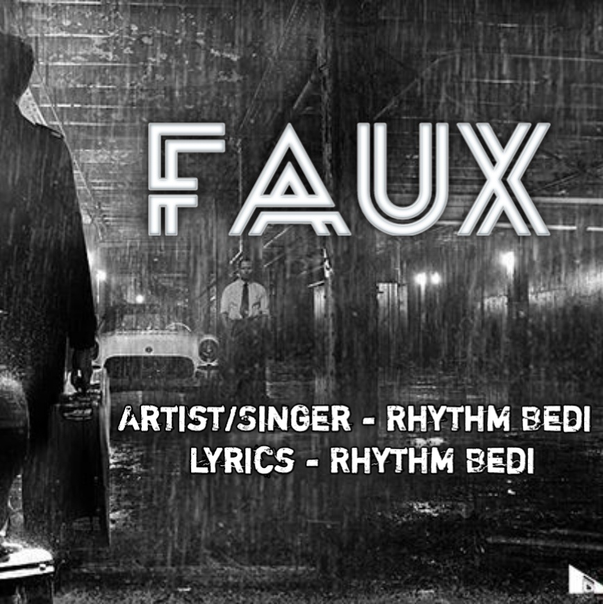 FAUX Rhythm Bedi 