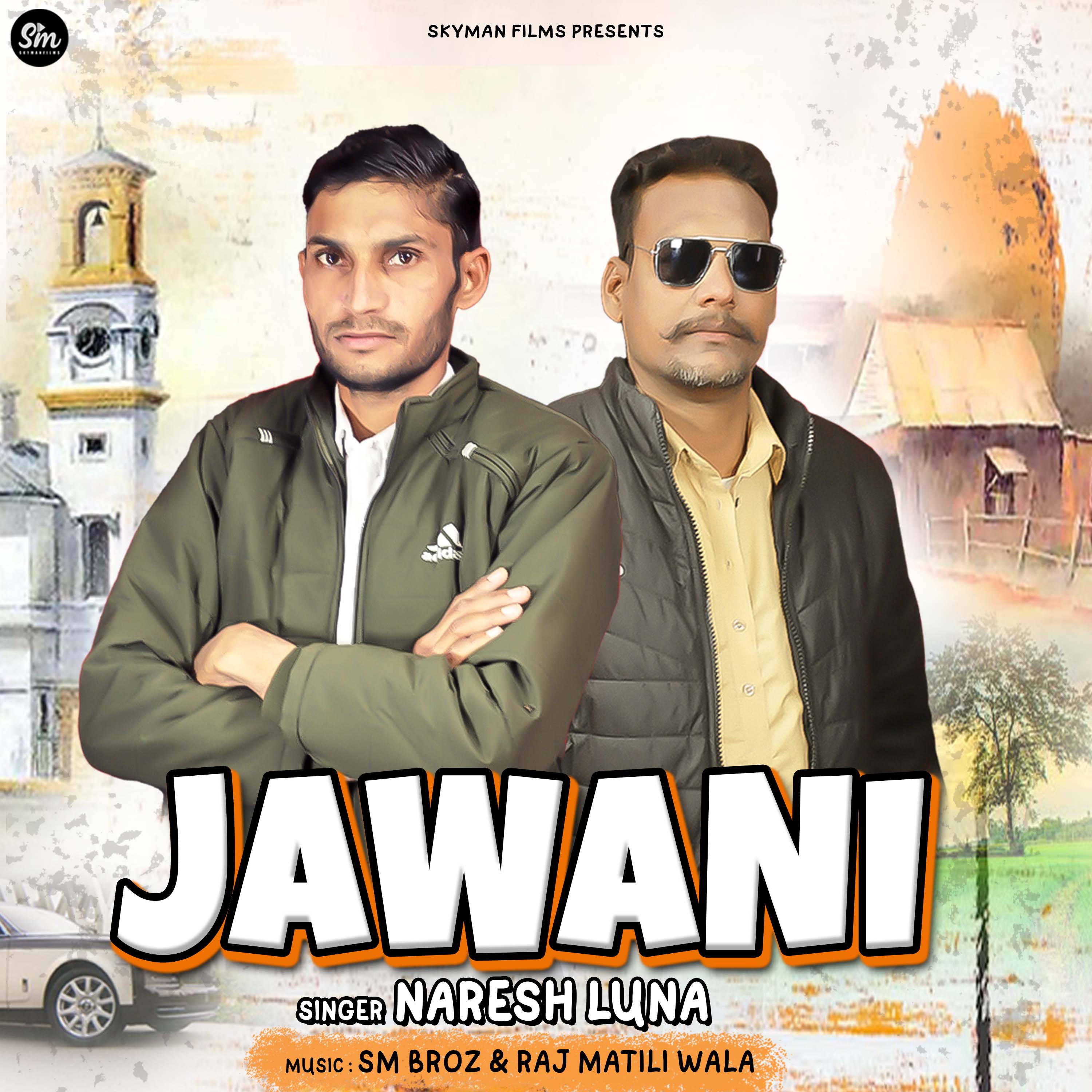 Jawani Naresh Luna