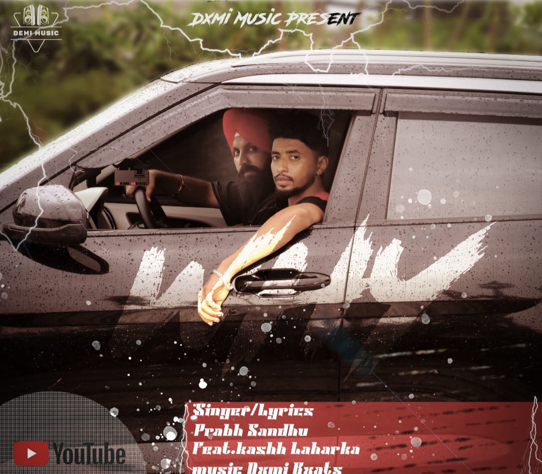 WHY Prabh Sandhu Feat Kashh Laharaka