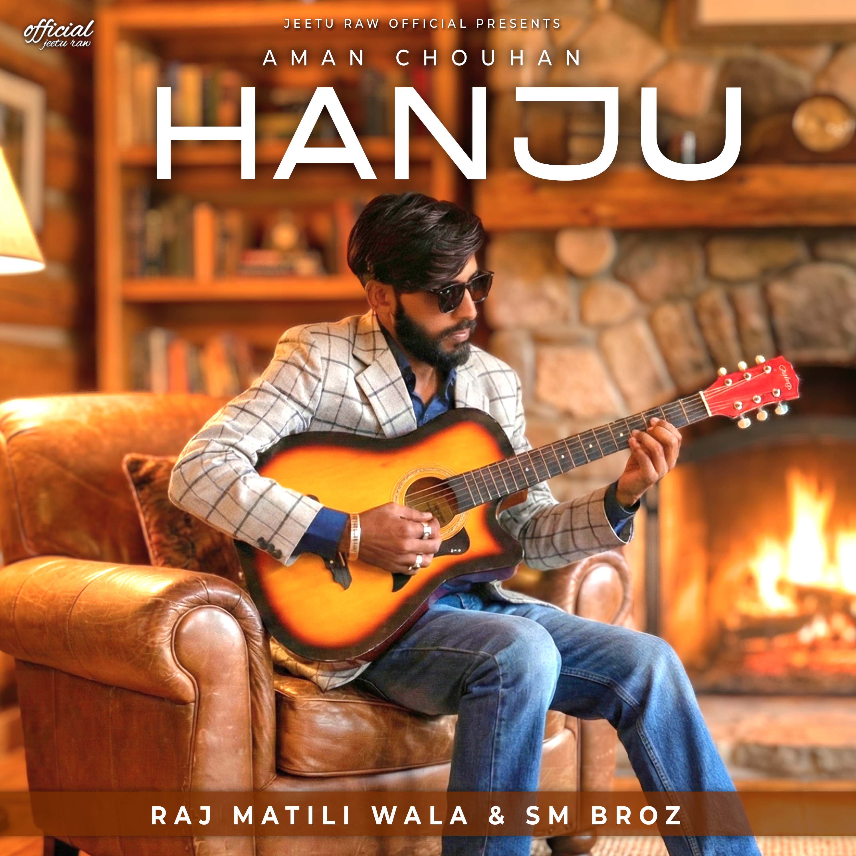 Hanju Aman Chouhan Raj Matili Wala SM Broz