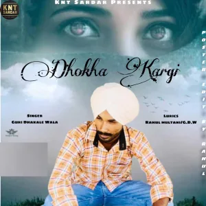 Dhokha Kargi - Guri Dhakala Wala song cover