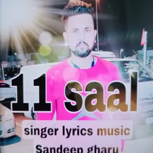 11 saal - Sandeep gharu song cover