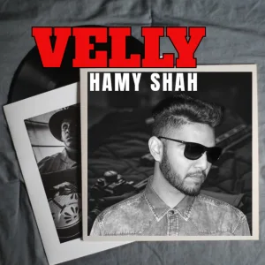 VELLY - Hamy Shah song cover