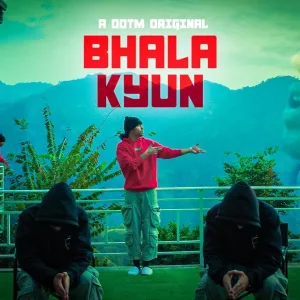Bhala Kyun - DOTM - DOTM song cover