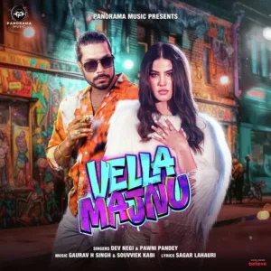 Vella Majnu - Dev Negi Pawni Pandey song cover