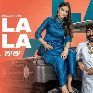 La La La La - JasKaran Brar ft Gurlej Akhtar song cover